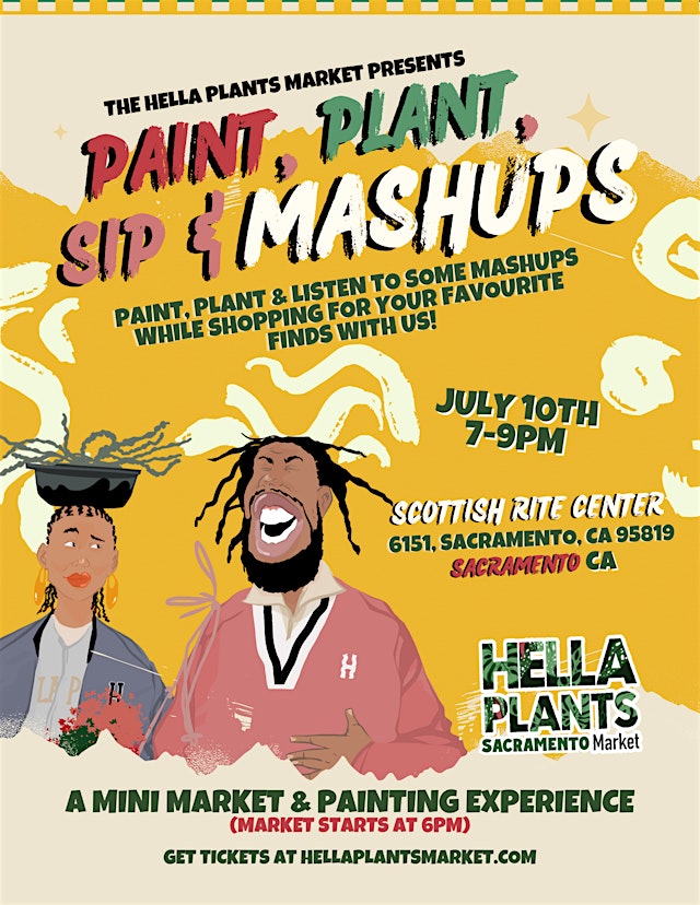 Imagen principal de Paint, Plant,Sip AND Mashups Sacramento