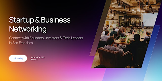 Imagen principal de Startup & Business Networking in San Francisco
