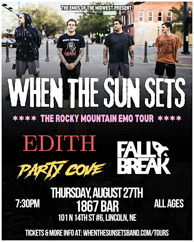 Imagen principal de When The Sun Sets with Party Cove, Edith & Fall Break at 1867 Bar