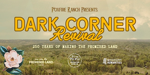Dark Corner Reunion: 250+ Years of Making the Promised Land primary image