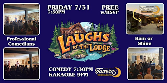 Image principale de Laughs at the Lodge Standup Comedy - Comedy 7:30pm / Karaoke 9pm