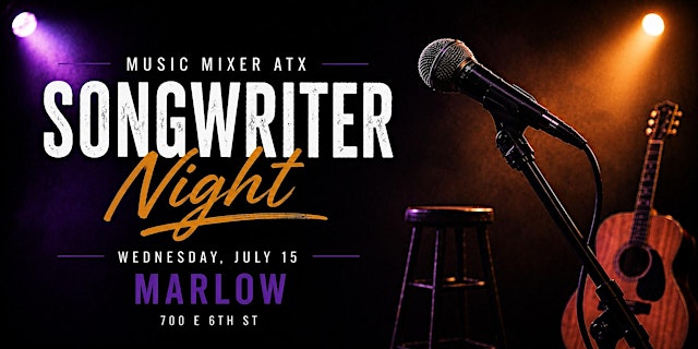 Image principale de Music Mixer ATX Songwriter Night
