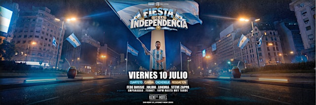 Image principale de Fiesta Argentina x Pibe Cantina: Fiesta de la Independencia | Vie 10 Julio