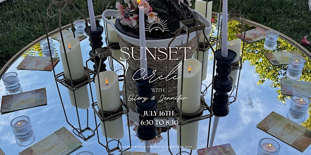 Image principale de Sacred Woman Collective Sunset Circle with Jennifer Benson