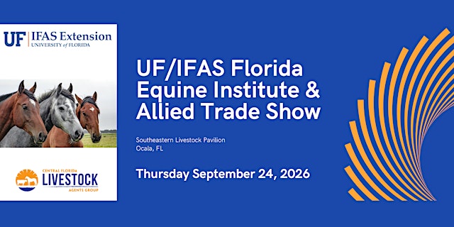 Florida Equine Institute & Allied Trade Show primary image