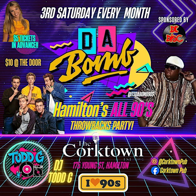 Primaire afbeelding van Da Bomb! Hamilton's Only Monthly All 90's Throwbacks Party!!