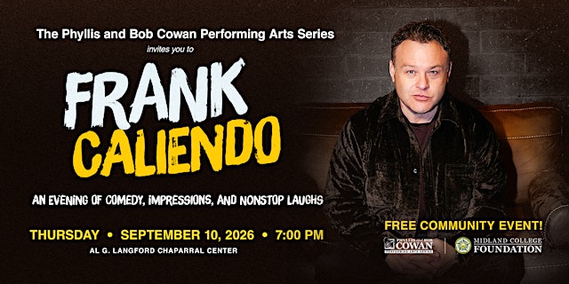 Image principale de Cowan Performing Arts Series presents Frank Caliendo