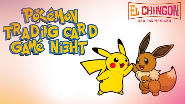 Image principale de Pokémon Trading Card Game Night - El Chingon San Diego