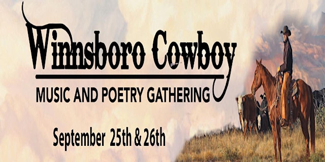 Hauptbild für Winnsboro Cowboy Music and Poetry Gathering Saturday Two-Concert Day Pass