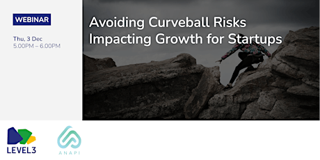 Avoiding Curveball Risks Impacting Growth for Startups primary image