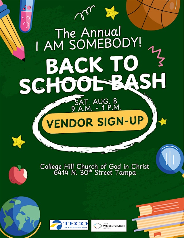 Imagen principal de I AM SOMEBODY! Back to School Bash Vendor Sign up