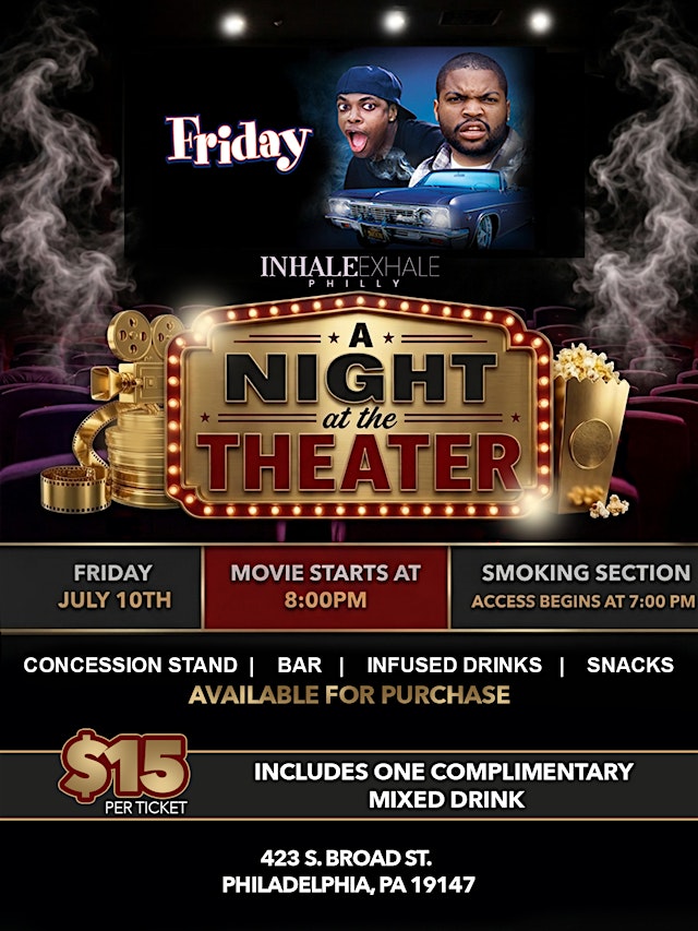 Image principale de Inhale Exhale Philly Presents: A Night at the Theater. Friday