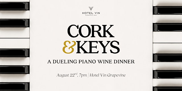 Image principale de Cork & Keys: A Dueling Piano Wine Dinner