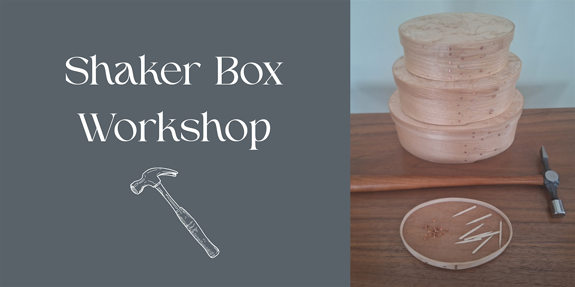 Shaker Box Workshop
