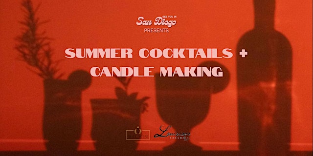 Image principale de Summer Cocktails + Candle Making
