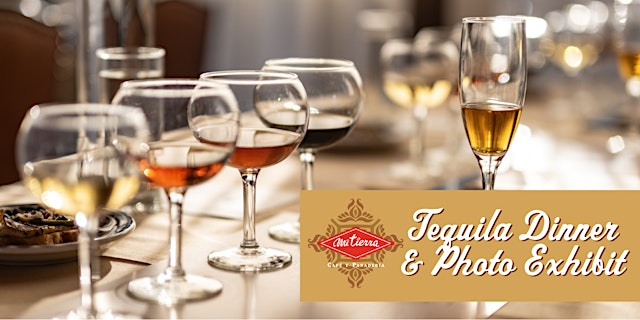 Image principale de TEQUILA WEEK: Tequila Dinner & Photo Exhibit