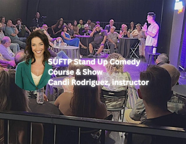 Image principale de Stand Up For The People (SUFTP) Course & Show