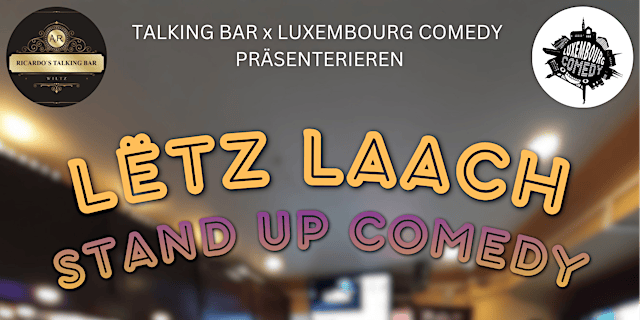 Image principale de Lëtz Laach - Stand-Up Comedy