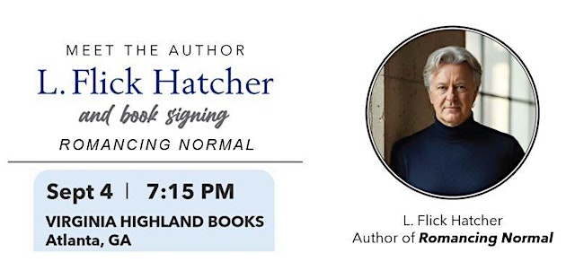 Image principale de Meet the Author, L. Flick Hatcher, @ Virginia Highland Books, Atlanta GA