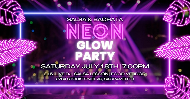Image principale de Salsa & Bachata Neon Glow Party in Sacramento