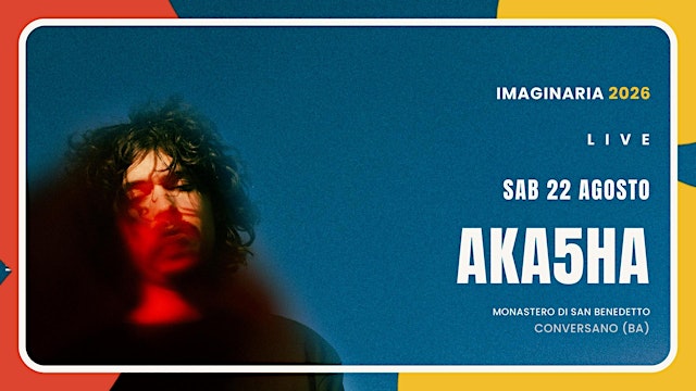 Imagem principal do evento AKA5HA live · Imaginaria 2026