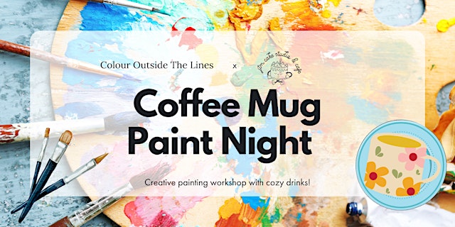 Primaire afbeelding van Coffee Mug Paint Night