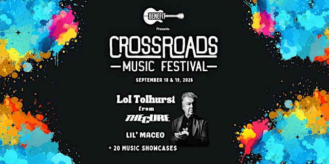 Image principale de Crossroads Music Festival 2026 w/Lol Tolhurst from The Cure