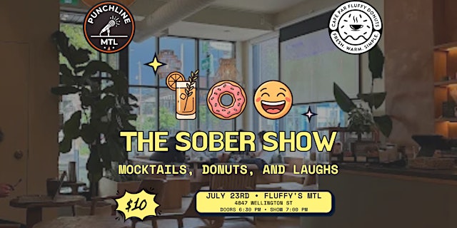 Image principale de The Sober Show | Pro Stand-up Comedy | THURSDAY July 23rd