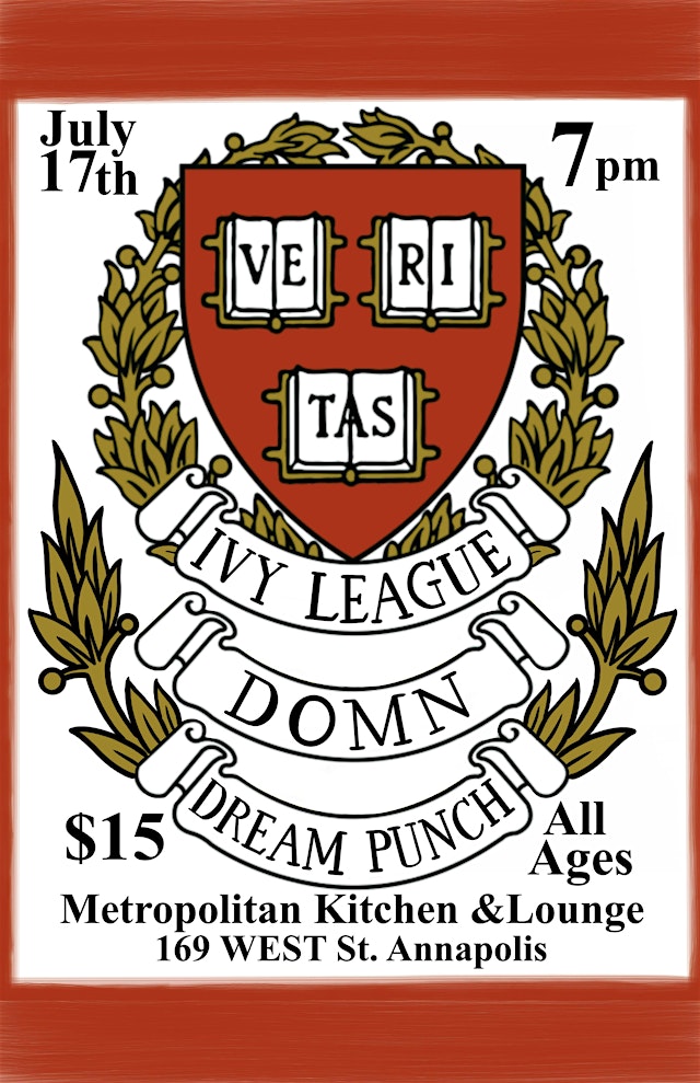 Image principale de IVY LEAGUE, DOMN, DREAM PUNCH at METROPOLITAN Annapolis