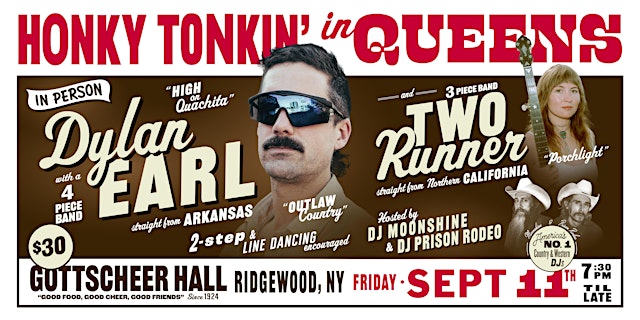 Honky Tonkin' in Queens in person with Dylan Earl and Two Runner primary image