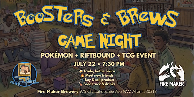 Primaire afbeelding van Boosters & Brews - Play, Trade, Buy and Sell - Pokémon & Riftbound JULY!