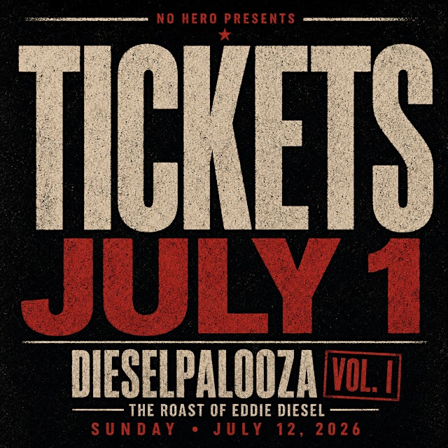 Image principale de No Hero Presents: DieselPaLooza - The Roast of Eddie Diesel