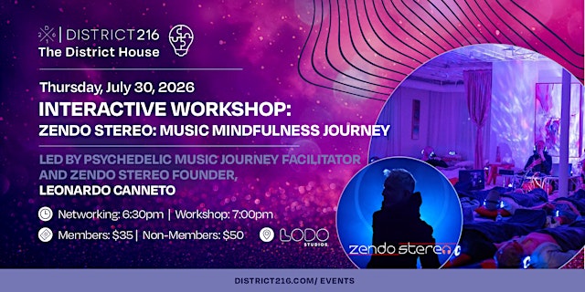 Image principale de The District House (Thurs. 07/30 Workshop with Zendo Stereo Music Journey)