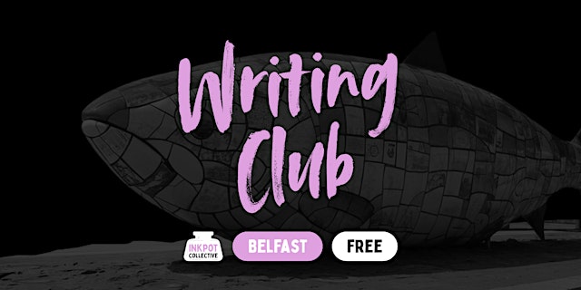 Primaire afbeelding van Inkpot Collective's Writing Club: 19 July