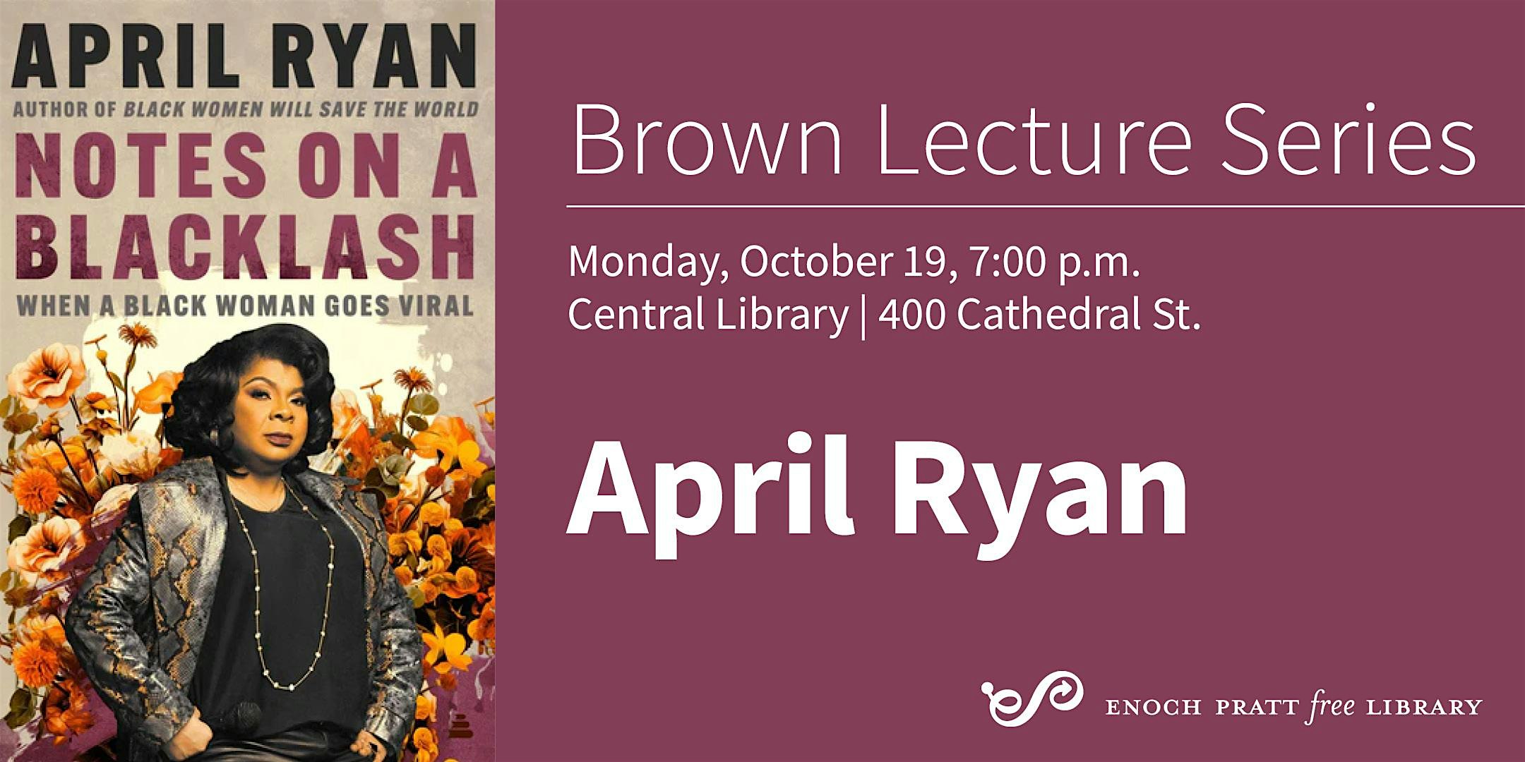 April Ryan: "Notes on a Blacklash"