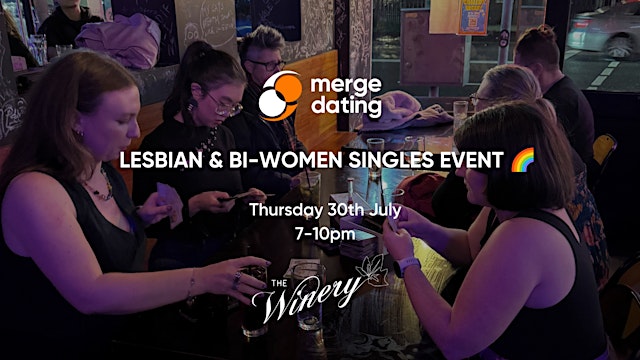Image principale de Lesbian & Bi-Women Singles Event | The Winery | Thursday 30th July