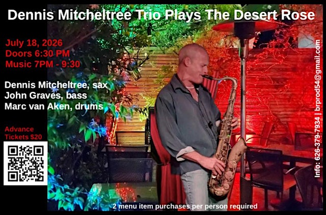Image principale de The Dennis Mitcheltree Trio Plays Desert Rose