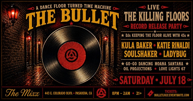 Image principale de The Bullet | The Killing Floors Live • Northern Soul & 60s Mod