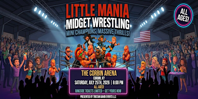 Imagem principal do evento Little Mania Wrestling: Big Action, Tiny Wrestlers! Corbin, KY!