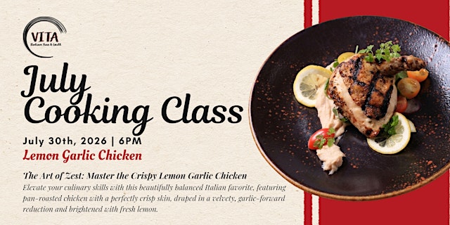 VITA Italian Bar & Grill | July Cooking Class - Lemon Garlic Chicken primary image
