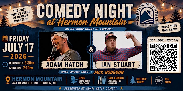 Hauptbild für Comedy Night at Hermon Mountain w/ Adam Hatch and Ian Stuart