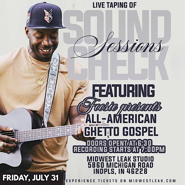 Imagem principal de Sound Check Session: Foosie presents All-American Ghetto Gospel