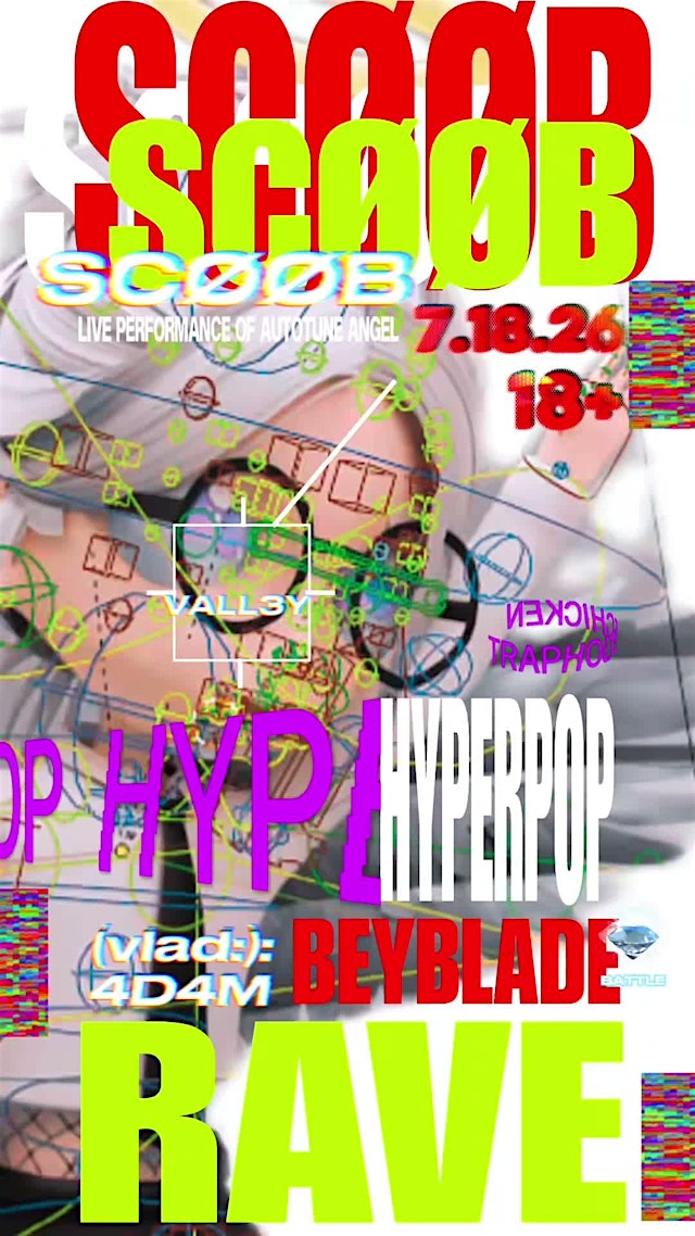 Imagen principal de SCØØB: HYPERPOP BEYBLADE RAVE 7.18.26 8pm-12am