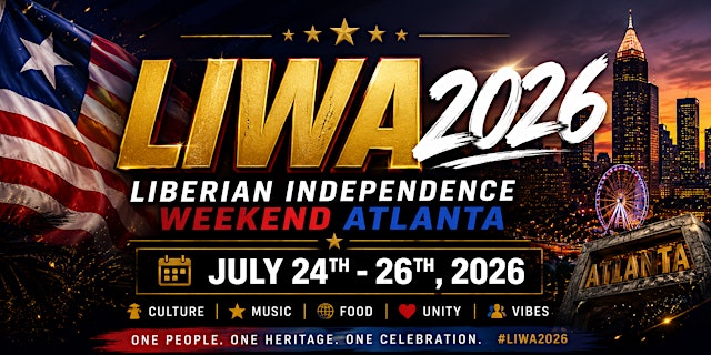 Image principale de LIWA 2026 (Liberian Independence Weekend Atlanta)