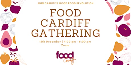 Food Cardiff Network Gathering/Cynulliad Rhwydwaith Bwyd Caerdydd