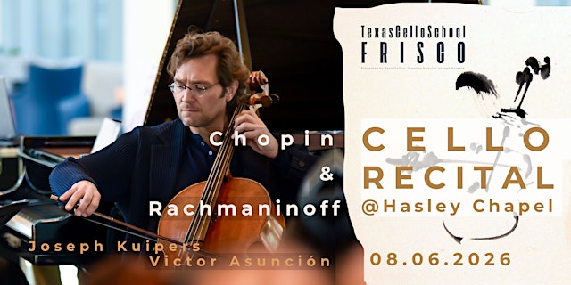 Image principale de CELLO RECITAL: Joseph Kuipers, cello & Victor Asunción, piano.