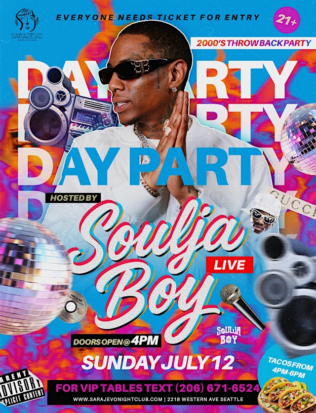 Primaire afbeelding van Soulja Boy 2000s Throwback Day Party @ Sarajevo Nightclub