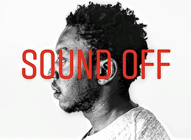Image principale de SOUND OFF Documentary Screening: Exploring the Black Male Experience