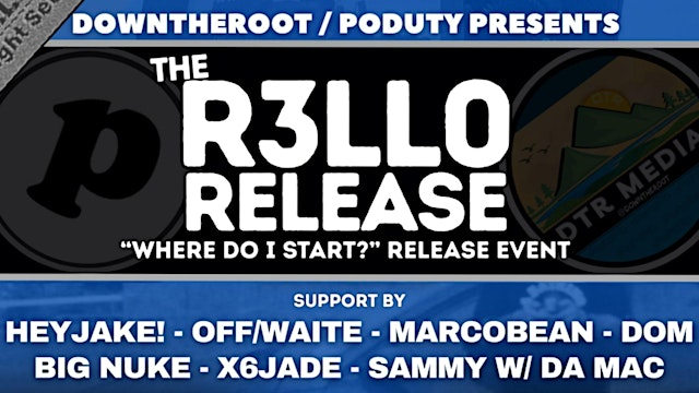 Image principale de R3LL0 Release Event. Where Do I Start?
