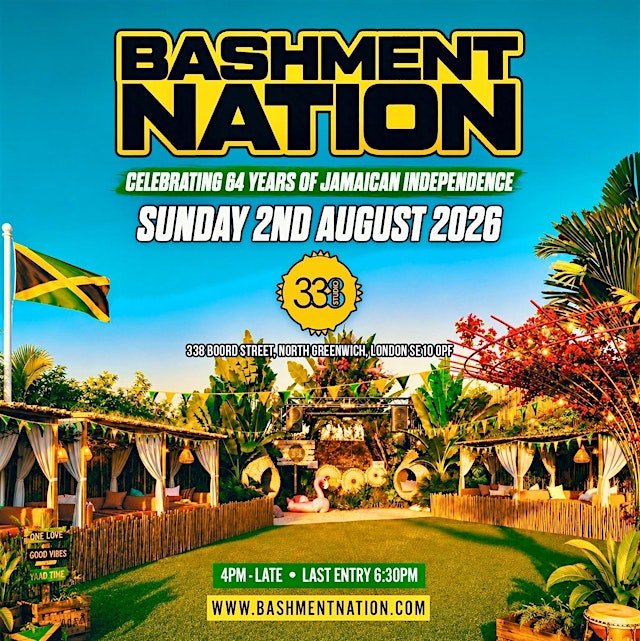 Imagem principal de BASHMENT NATION - London’s Biggest Jamaican Independence Day Festival
